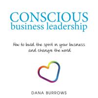 Conscious Business Leadership