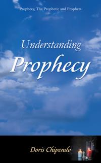 Understanding Prophecy