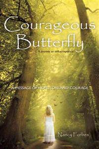 Courageous Butterfly