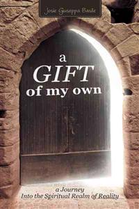 A Gift of My Own