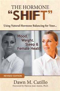 The Hormone "Shift"