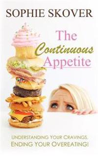 The Continuous Appetite