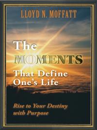 Moments That Define One'S Life