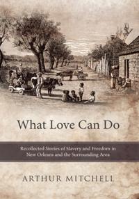What Love Can Do