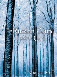 Russian Coup and the Girl