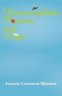Hummingbirds, Pennies, and Hope