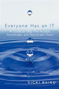 Everyone Has an It
