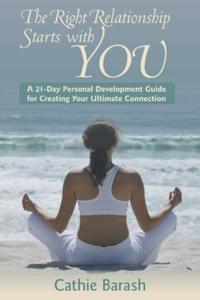 Right Relationship Starts with You