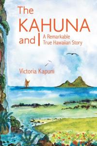 Kahuna and I
