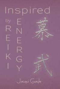 Inspired by Reiki Energy