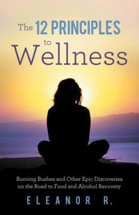 12 Principles to Wellness