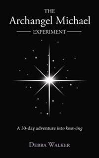 The Archangel Michael Experiment