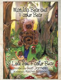 Matilda Bear and Father Bear