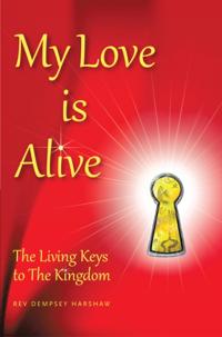 My Love Is Alive