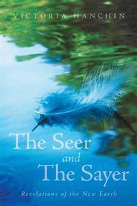 The Seer and the Sayer