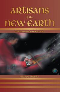 Artisans of the New Earth