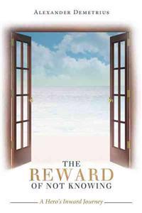 Bokomslag för "The Reward of Not Knowing"