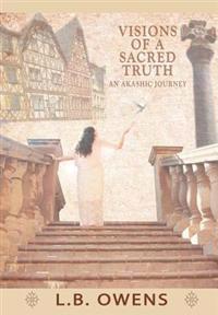 Bokomslag för "Visions of a Sacred Truth"