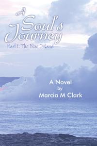 Soul's Journey, Part 1 the Blue Island