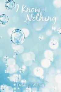 Bokomslag för "I Know Nothing"