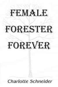 Bokomslag för "Female Forester Forever"