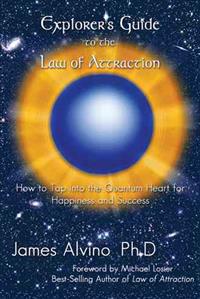 Explorer's Guide to the Law of Attraction