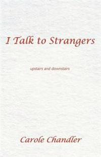 I Talk to Strangers