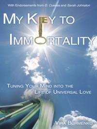 My Key to Immortality