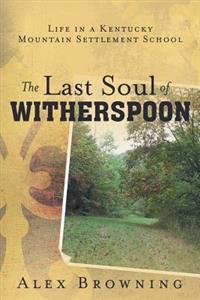 Bokomslag för "The Last Soul of Witherspoon"