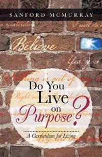 Bokomslag för "Do You Live on Purpose?"