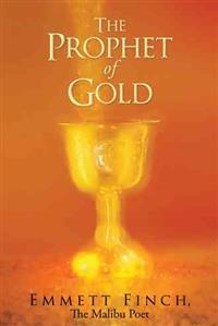 The Prophet of Gold