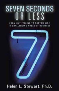 Seven Seconds or Less