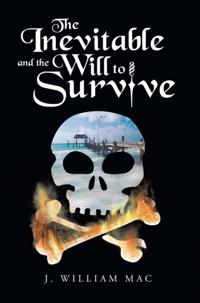 Inevitable and the Will to Survive