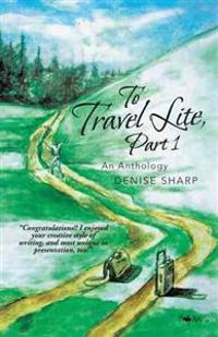To Travel Lite, Part 1