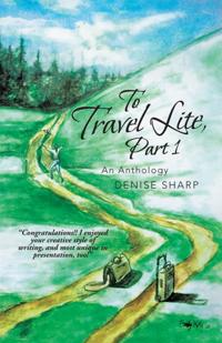 To Travel Lite, Part 1