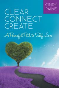 Clear * Connect * Create