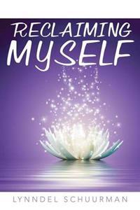 Reclaiming Myself