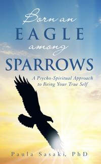 Born an Eagle Among Sparrows