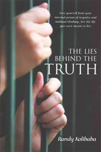 The Lies Behind the Truth