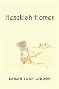 Bokomslag för "Hezekiah Homes"