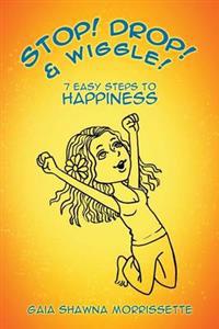 Stop! Drop! & Wiggle!