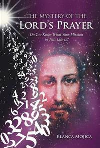 Bokomslag för "The Mystery of the Lord's Prayer"