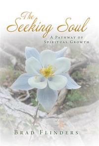 The Seeking Soul