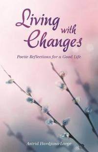 Living with Changes