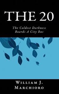 The 20: The Coldest Darkness Boards A City Bus