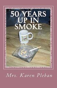 50 years up in smoke
