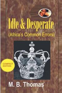 Idle & Desperate: Africa's Common Errors