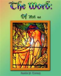The Word: Of Not God