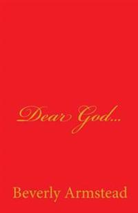Dear God...