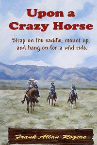Upon A Crazy Horse